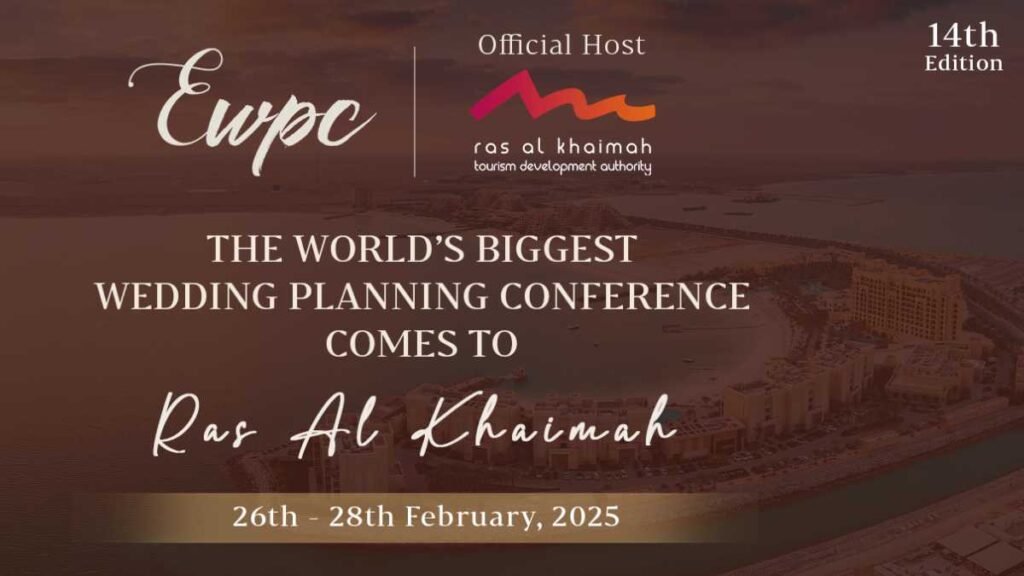 Ras Al Khaimah to Host the 14th Exotic Wedding Planning Conference (EWPC) in 2025