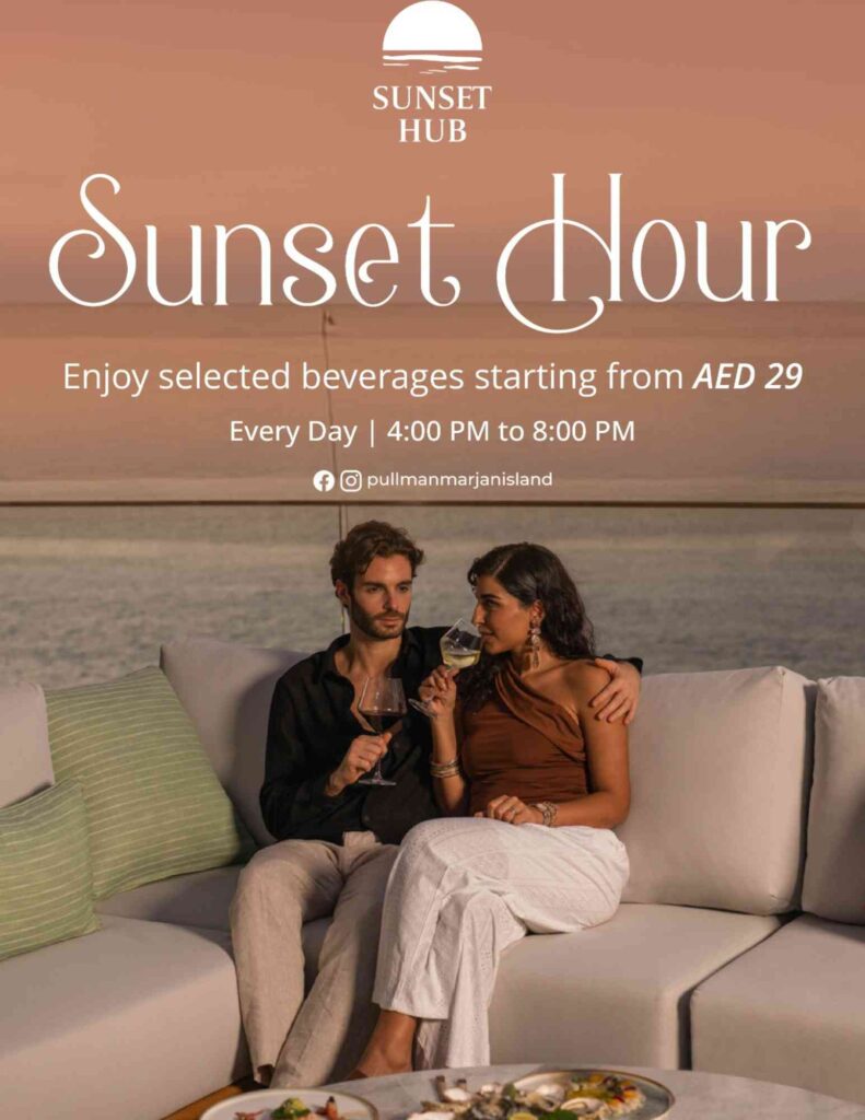 Irresistable Offers at Sunset Hub at Pullman Resort Al Marjan Island