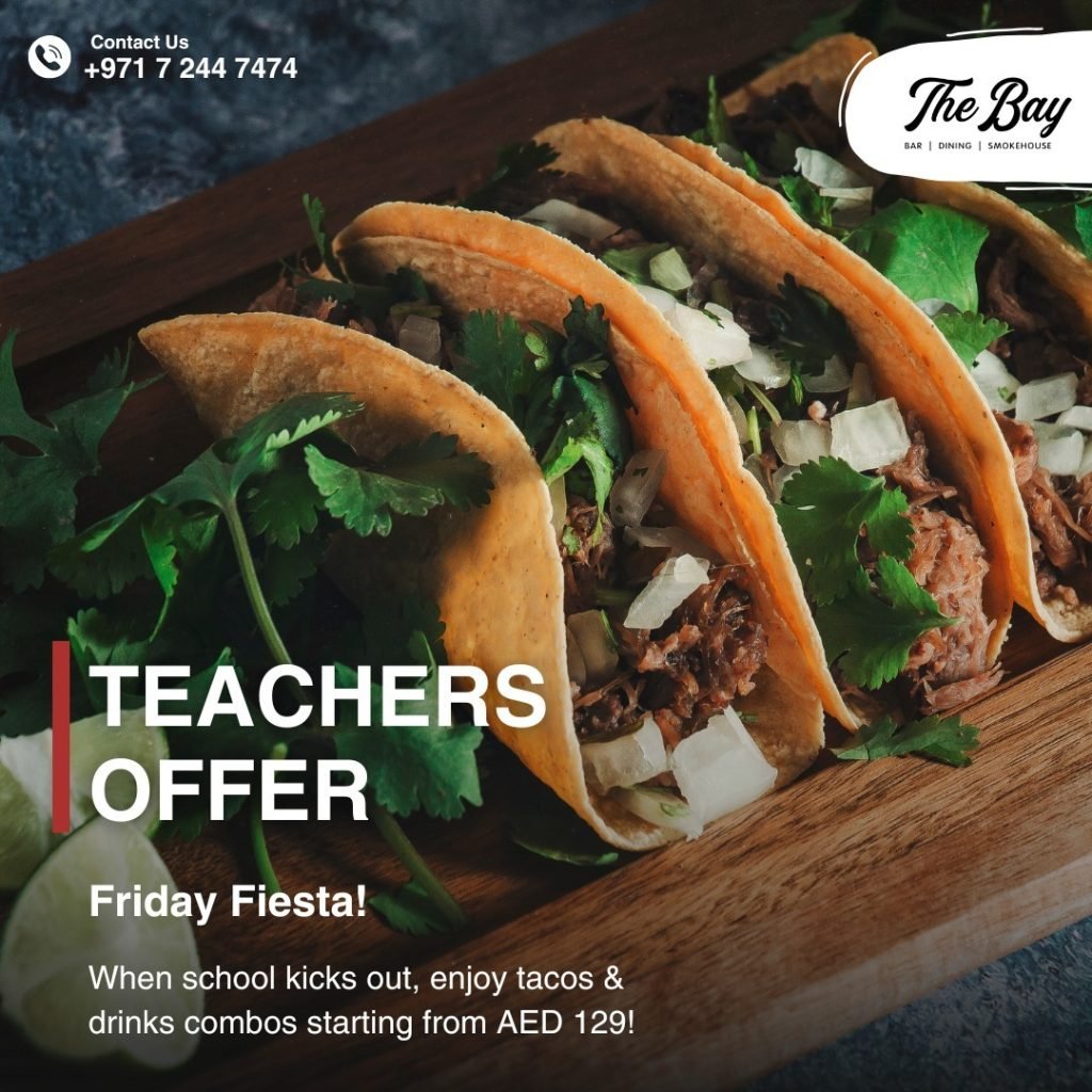 Teachers Friday Fiesta Alert at the Bay!