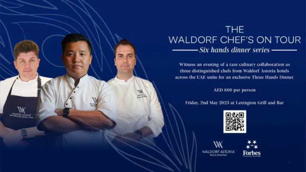 Waldorf Astoria RAK’s ‘Chef’s on Tour’ Grand Opening
